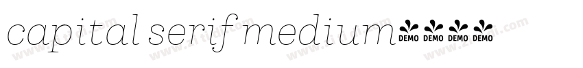 capital serif medium字体转换